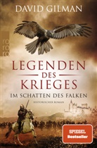 David Gilman - Legenden des Krieges: Im Schatten des Falken