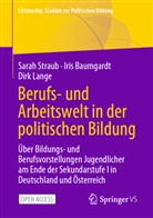 Iri Baumgardt, Iris Baumgardt, Dirk Lange, Sara Straub, Sarah Straub - Berufs- und Arbeitswelt in der politischen Bildung