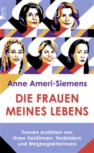 Anne Ameri-Siemens - Die Frauen meines Lebens