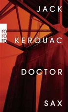 Jack Kerouac - Doctor Sax