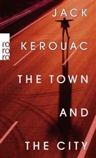 Jack Kerouac - The Town and the City
