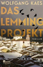 Wolfgang Kaes - Das Lemming-Projekt
