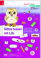 Christina Konrad, Andrea Lindtner, Marlene Lindtner - Sätze bauen mit Lilli
