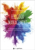 Monika Kraus-Wildegger - Feelgood Management