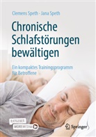 Speth, Clemen Speth, Clemens Speth, Jan Speth, Jana Speth - Chronische Schlafstörungen bewältigen