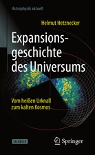 Hetznecker, Helmut Hetznecker - Expansionsgeschichte des Universums