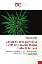 Hayette Sénia Bensaber, Fatima Zohra El Kebir - Cancer du sein avancé: Le T-DM1 une double charge contre la tumeur