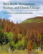 Kamal Gandhi, Kamal (Professor of Forest Entomology Gandhi, Kamal J K Gandhi, Kamal J. K. Gandhi, Kamal J.K. (Professor of Forest Entomology Gandhi, Richard W Hofstetter... - Bark Beetle Management, Ecology, and Climate Change
