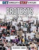 Heather C Hudak, Heather C. Hudak - Protests