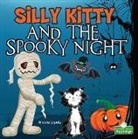 Nicola Lopetz - Silly Kitty and the Spooky Night
