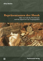 Alina Brehm - Repräsentanzen der Shoah