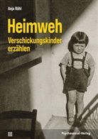 Anja Röhl - Heimweh - Verschickungskinder erzählen