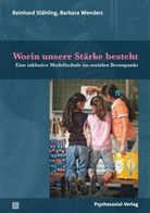 Reinhard Stähling, Barbara Wenders - Worin unsere Stärke besteht