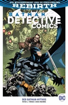 Doug Mahnke, Peter Tomasi, Peter J Tomasi, Peter J. Tomasi, Brad Walker - Batman - Detective Comics (2. Serie). Bd.10