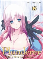 Suu Minazuki - Plunderer - Die Sternenjäger 15. Bd.15