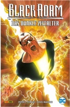 Doug Mahnke, Peter Tomasi, Peter J Tomasi, Peter J. Tomasi - Black Adam: Das Dunkle Zeitalter