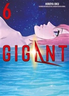 Hiroya Oku - Gigant 06. Bd.6