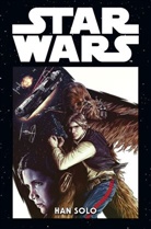 Mar Brooks, Mark Brooks, Marjorie Liu, Marjorie M Liu, Marjorie M. Liu, Dexter Vines - Star Wars Marvel Comics-Kollektion - Han Solo