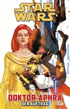 Robert Gill, Robert u a Gill, Ray-Anthon Height, Ray-Anthony Height, Mike Jung, Alyss Wong... - Star Wars Comics: Doktor Aphra. Bd.2