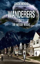 Chuck Wendig - Wanderers - Die weiße Maske