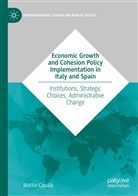 Mattia Casula - Economic Growth and Cohesion Policy Implementation in Italy and Spain