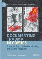 Domini Davies, Dominic Davies, Rifkind, Rifkind, Candida Rifkind - Documenting Trauma in Comics