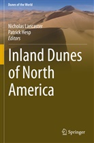 Hesp, Hesp, Patrick Hesp, Nichola Lancaster, Nicholas Lancaster - Inland Dunes of North America