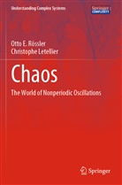 Christophe Letellier, Otto Rössler, Otto E Rössler, Otto E. Rössler - Chaos
