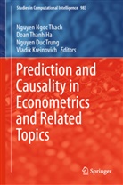 Nguyen Duc Trung et al, Doan Thanh Ha, Vladik Kreinovich, Nguyen Ngoc Thach, Doa Thanh Ha, Doan Thanh Ha... - Prediction and Causality in Econometrics and Related Topics