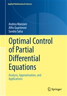 Andre Manzoni, Andrea Manzoni, Alfi Quarteroni, Alfio Quarteroni, Sandro Salsa - Optimal Control of Partial Differential Equations