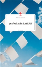 Hermann Karosser - gearbeitet in BAYERN. Life is a Story - story.one