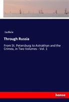 GUTHRIE - Through Russia