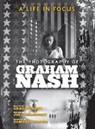Graham Nash - Life in Focus: The Photography of Graham Nash