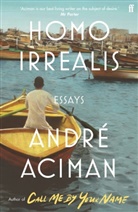 Andre Aciman, André Aciman - Homo Irrealis