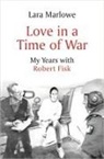Lara Marlowe - Love in a Time of War