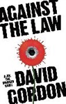 David Gordon - Against the Law
