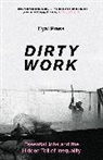 Eyal Press, Press Eyal - Dirty Work