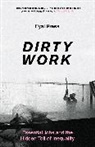 Eyal Press - Dirty Work