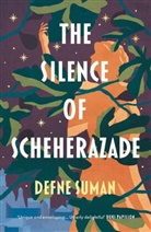Defne Suman - The Silence of Scheherazade