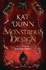 Kat Dunn - Monstrous Design
