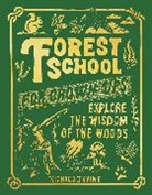 Richard Irvine, Irvine Richard - Forest School for Grown-Ups