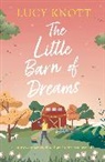 Lucy Knott - Little Barn of Dreams
