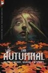 Daniel Kraus, Chris Shehan, Adrian F. Wassel - The Autumnal: The Complete Series