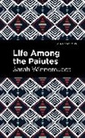 Sarah Winnemucca - Life Among the Paiutes