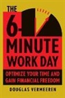 Douglas Vermeeren - The 6-Minute Work Day
