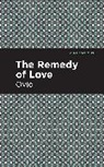 Ovid - The Remedy of Love