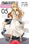 Natsume Akatsuki, Akatsuki Natsume, Akimoto Noboru, Brandon Bovia, Masaaki Kiasa, Kakao Lanthanum... - Combatants Will Be Dispatched!, Vol. 5 (manga)