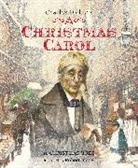 Charles Dickens, Robert Ingpen - A Christmas Carol: A Robert Ingpen Illustrated Classic