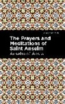Anselm Of Aosta, Anselm Of Aosta - The Prayers and Meditations of St. Anslem