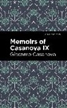 Giacomo Casanova - Memoirs of Casanova Volume IX